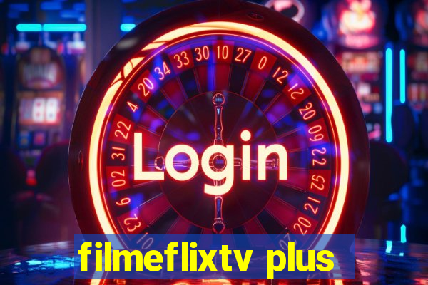 filmeflixtv plus